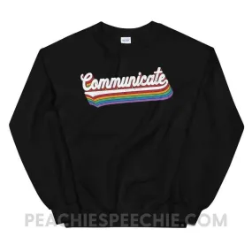 Communicate Classic Sweatshirt