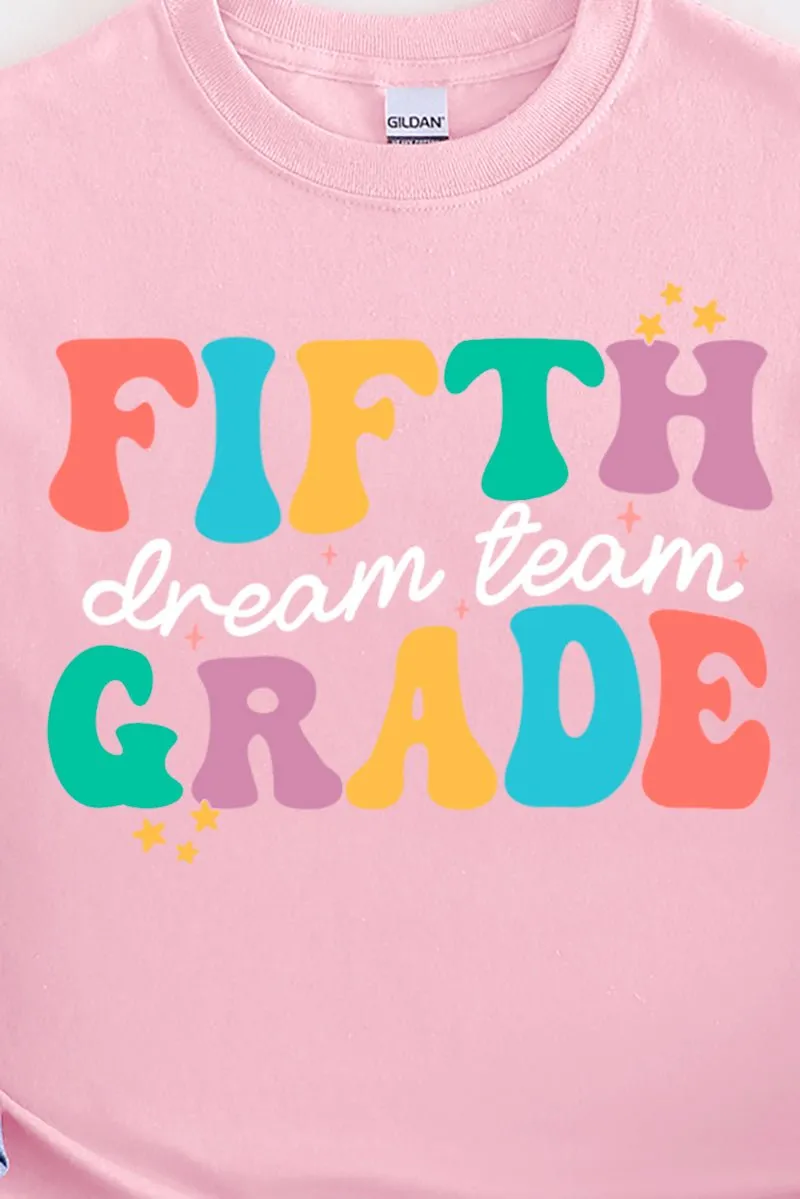 Dream Team Fifth Grade Short Sleeve Relaxed Fit T-Shirt