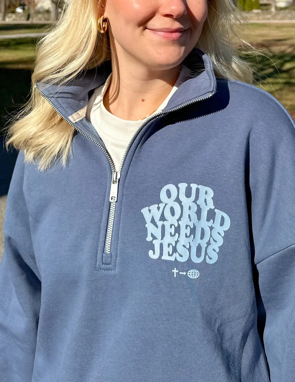 Our World Needs Jesus Women's Half-Zip