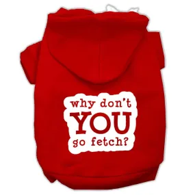 You Go Fetch Screen Print Pet Hoodies Red Size XXL (18)